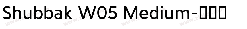 Shubbak W05 Medium字体转换